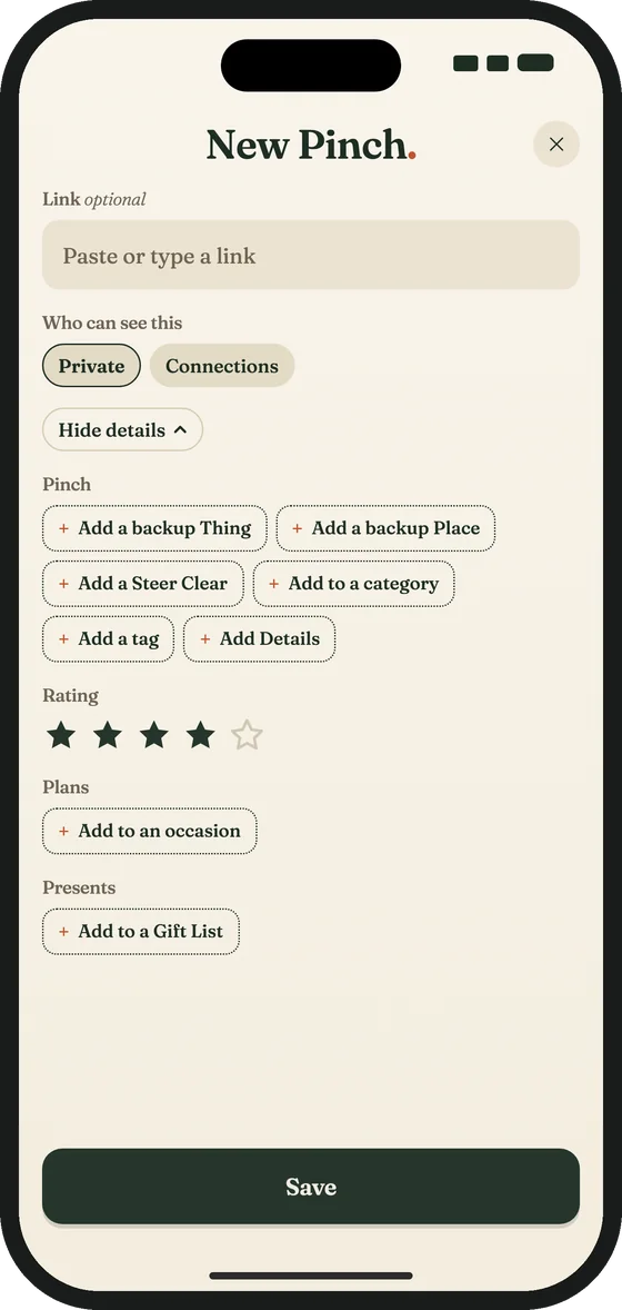A new Pinch: Add a backup Thing, Add a Steer Clear, Add a category, Add a tag, Add Details, and who can see it: Private or Connections